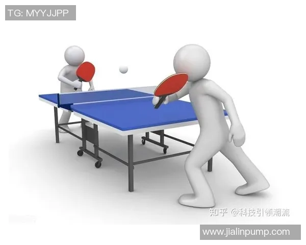 北京乒乓球队战术创新引领潮流最新乒乓球战术TOP10全面解析 北京乒乓球队战术创新引领潮流最新乒乓球战术TOP10全面解析